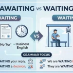 awaiting vs waiting